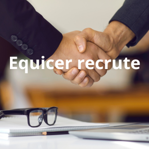 Equicer recrute