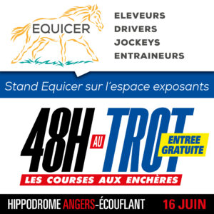 Equicer partenaire des 48H au Trot